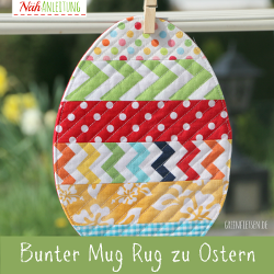 Tutorial Oster Mug Rug nähen